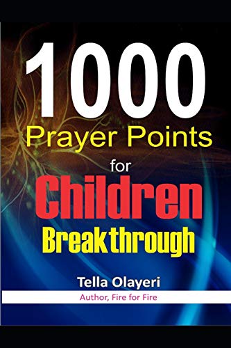 1000 Prayer Points for Children Breakthrough (Christian Childrens Books)