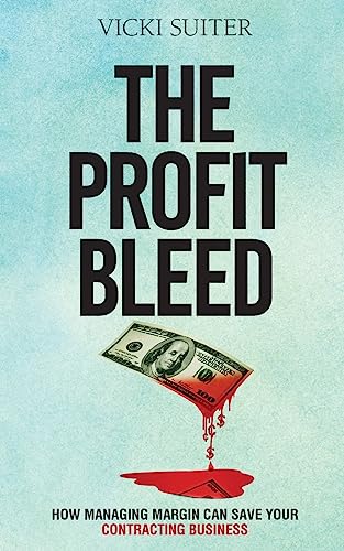 The Profit Bleed: How Managing Margin Can Save Your Contracting Business
The Profit Bleed: How Managing Margin Can Save Your Contracting Business