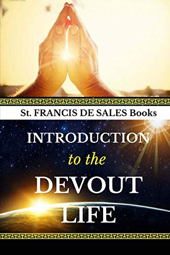 St. Francis de Sales Books: Introduction to the Devout Life (Original Edition)