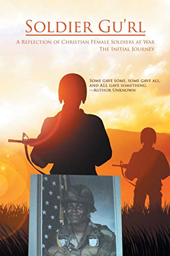 Soldier Guârl: A Reflection of Christian Female Soldiers at War