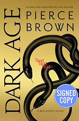 Dark Age: A Red Rising Novel - Signed / Autographed Copy