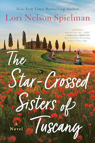 The Star-Crossed Sisters of Tuscany