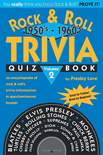 Rock & Roll TRIVIA Quiz Book: 1950âs - 1960âs