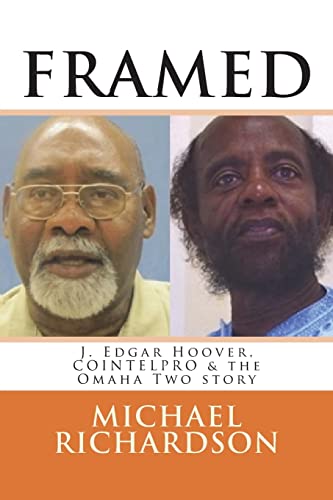 Framed: J. Edgar Hoover, Cointelpro & the Omaha Two Story
