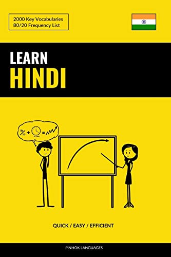 Learn Hindi - Quick / Easy / Efficient: 2000 Key Vocabularies