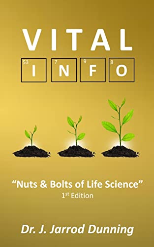 Vital Info: Nuts & Bolts of Life Science