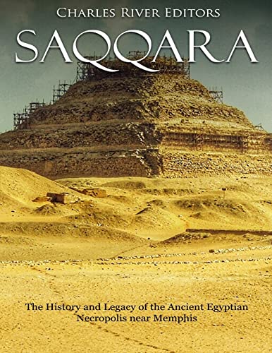 Saqqara: The History and Legacy of the Ancient Egyptian Necropolis Near Memphis
Saqqara: The History and Legacy of the Ancient Egyptian Necropolis Near Memphis