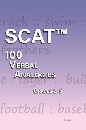 Scat Verbal Analogies Grade 2-5: 100 Analogies - Ultimate Practice