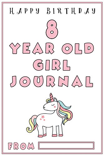 8 Year Old Girl Journal: Girls First Journal with Black and White Ruled Lines, Birthday Gifts for Girls; 8 Year Old Girl Gifts (Girls Birthday Gifts)
8 Year Old Girl Journal: Girls First Journal with Black and White Ruled Lines, Birthday Gifts for Girls; 8 Year Old Girl Gifts (Girls Birthday Gifts)