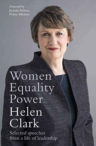 Women, Equality, Power : Selected Speeches from a Life of Leadership