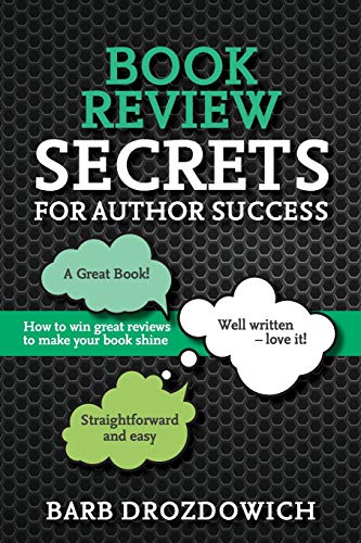 Book Reviews for Author Success: How to win great reviews to make your book shine
Book Reviews for Author Success: How to win great reviews to make your book shine