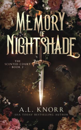 A Memory of Nightshade: A YA Epic Fae Fantasy (The Scented Court)
