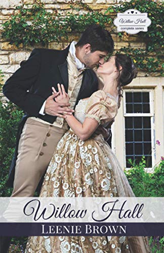 Willow Hall: A Pride and Prejudice Variation Series (Willow Hall Romance)