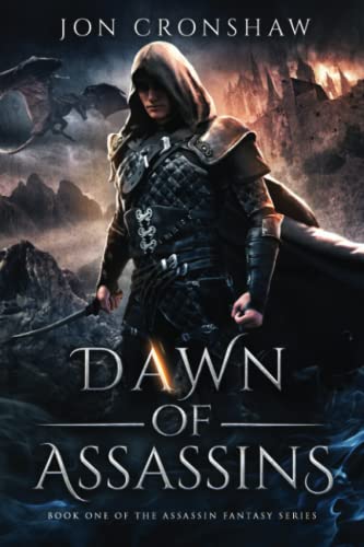 Dawn of Assassins: Book 1 of the assassin fantasy series