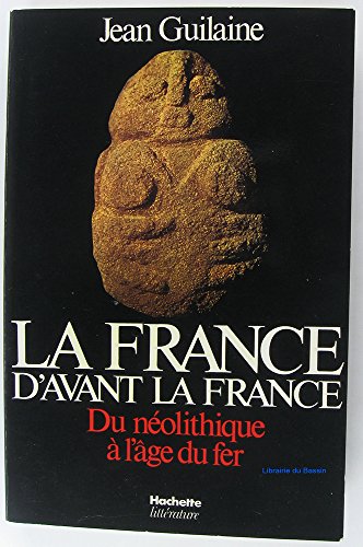 La France d'avant la France