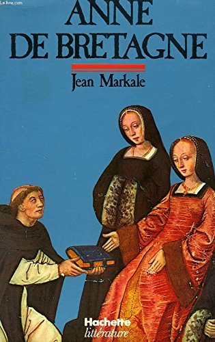 Anne de Bretagne - Jean Markale