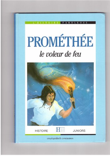 Prométhée, le voleur de feu