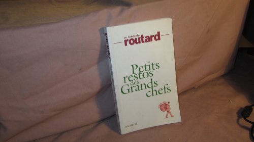 PETITS RESTOS DES GRANDS CHEFS