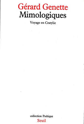 Mimologiques: Voyage En Cratylie