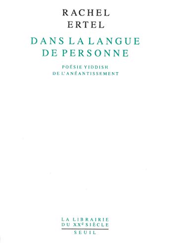 Dans La Langue De Personne : Poésie Yiddish De L'anéantissement