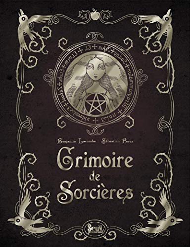 Grimoire de sorcières. Album de ""Généalogie d'une sorcière""