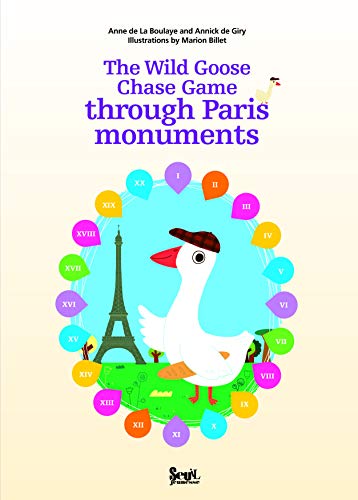 le jeu de l'oie des monuments de Paris / the wild goose chase game through Paris monuments