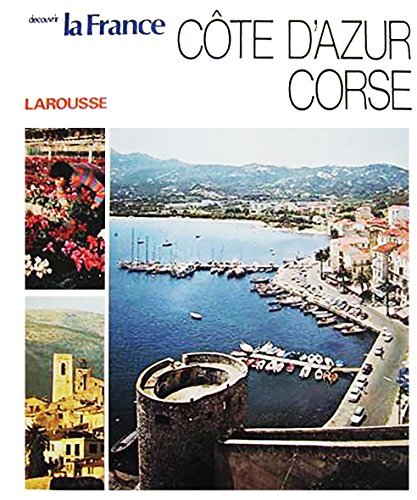 La Côte d'Azur, la Corse