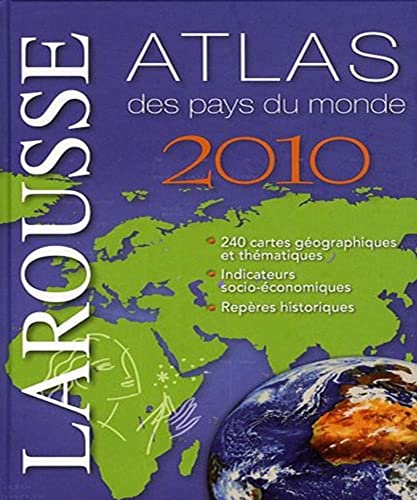 atlas petit Larousse des pays du monde (edition 2010)