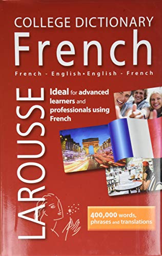 Larousse College Dictionary French-English/English-French (English and French Edition)