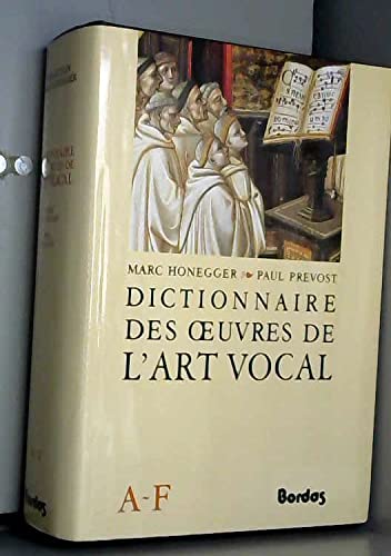 Dictionnaire des Å"uvres de l'art vocal (French Edition)