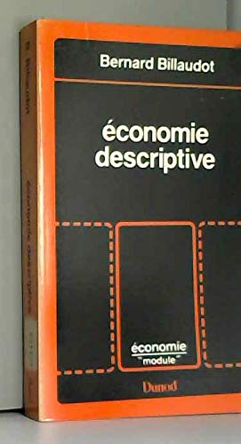 Economie descriptive. etat de l'économie