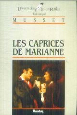 LES CAPRICES DE MARIANNE, LE CHANDELIER, COMEDIES