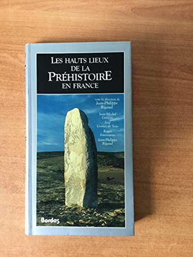 Les hauts lieux de la préhistoire en France
