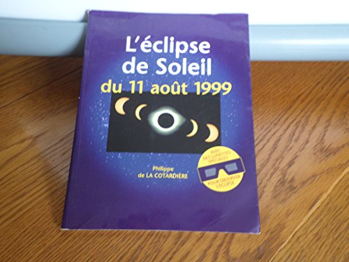 L'éclipse de soleil du 11 août 1999