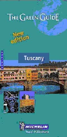 Michelin the Green Guide Tuscany (Michelin Green Guides)