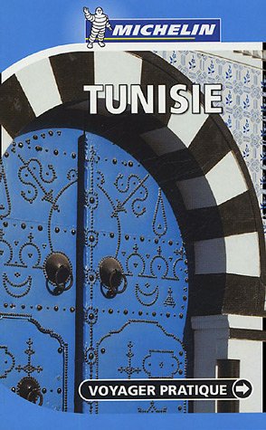 TUNISIE : VOYAGER PRATIQUE
