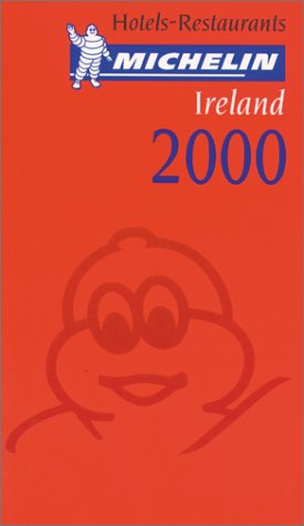 Michelin Red Guide 2000: Ireland (Michelin Red Hotel & Restaurant Guides)
