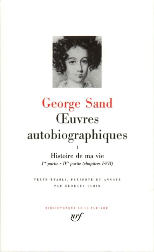 Histoire de ma vie (French Edition) (Bibliotheque de la Pleiade)