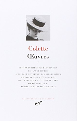Colette : Oeuvres, tome 1 et tome 2