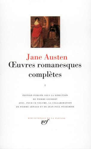 Jane Austen : Oeuvres romanesques complètes, tome 1
