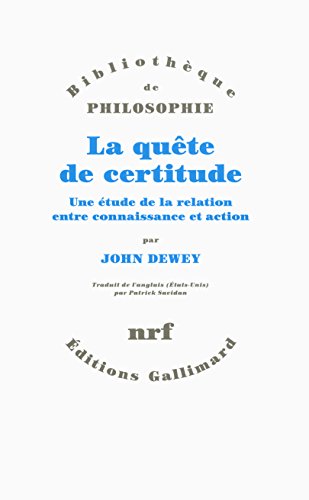 Quête de Certitude (la)
