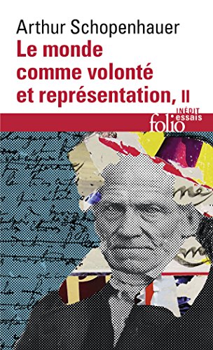 Monde Comme Volonté Et Représentation T02 (le)