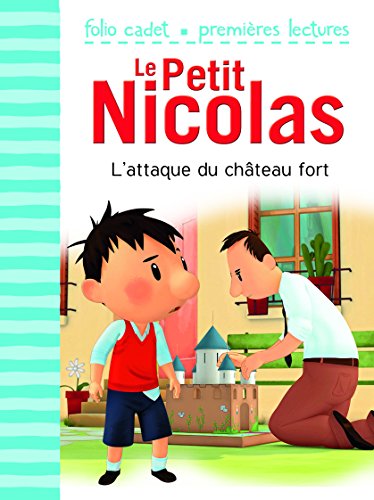 Le petit Nicolas L'attaque du château fort (French Edition)