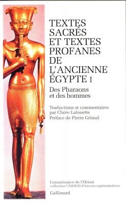 Textes sacrés et textes profanes de l'ancienne Égypte . 1. Textes sacrés et textes profanes de l'...