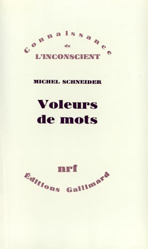 Voleurs de mots Essai sur le plagiat, la psychanalyse et la pensée