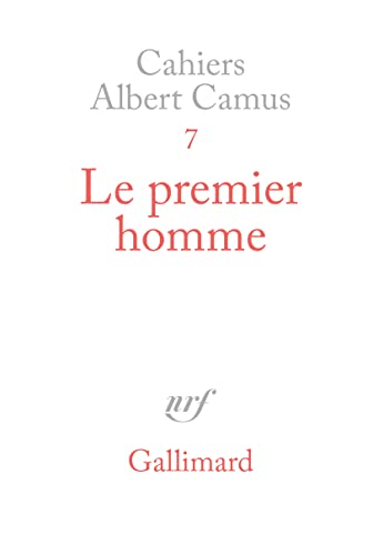 Le Premier Homme (French Edition) (Cahiers Albert Camus, 7)