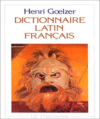 Dictionnaire latin-fran?ais - Henri Goelzer