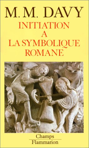 Initiation à la symbolique romane (XIIe siècle)