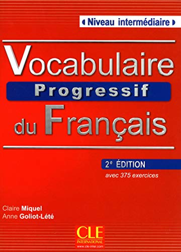 

Vocabulaire Progressif du Francais - Nouvelle Edition: Livre + Audio CD (Niveau Intermedaire) (French Edition)