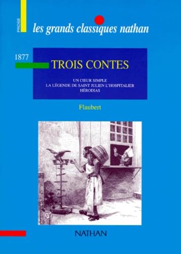 Trois Contes (Les grands classiques) (French Edition)